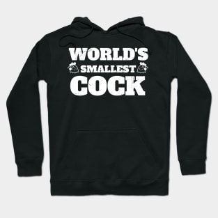 World's Smallest Cock Adult Humor Hoodie